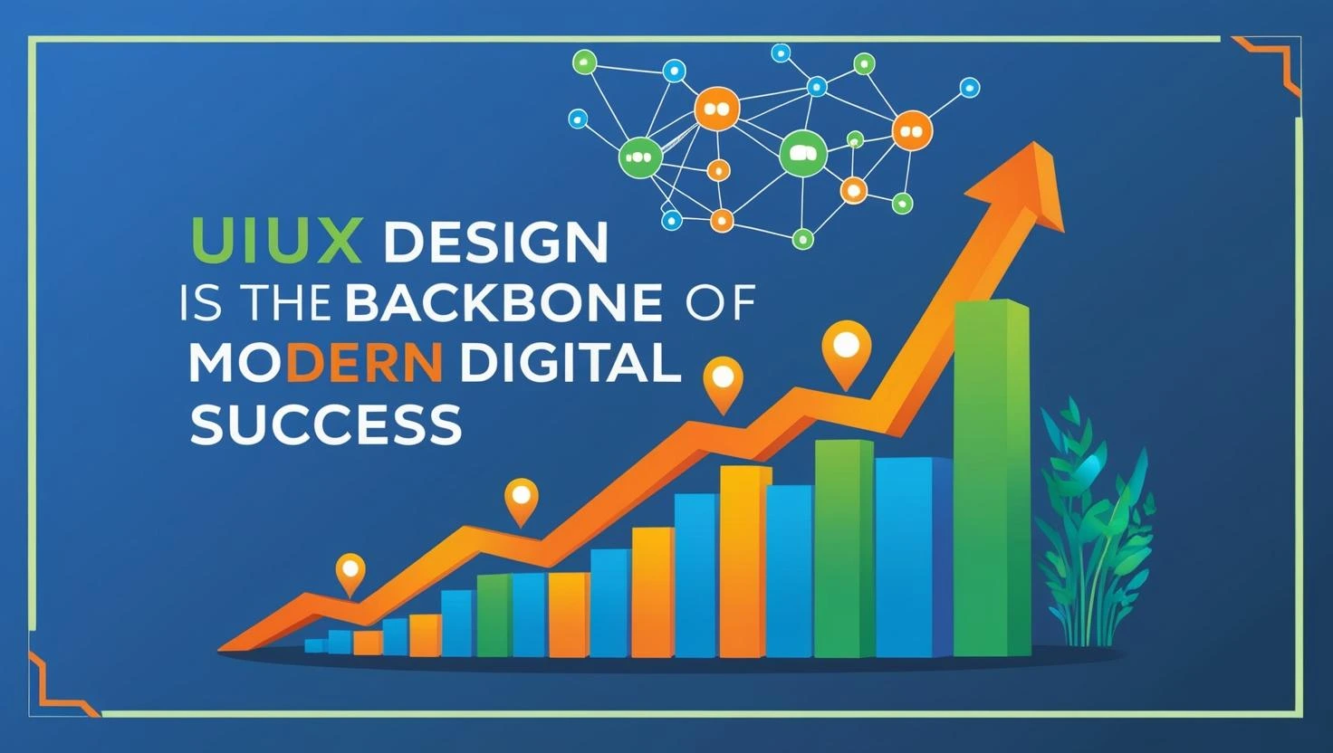 a picture depicting _UIUX Design Is the Backbone of Modern Digital Success_